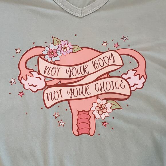 Universal Thread Not Your Body Not Your Choice Graphic V-Neck Tee Women X-Large - Picture 2 of 8